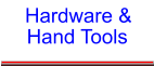 Hand Tools Hardware &