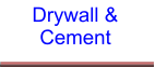 Cement Drywall &